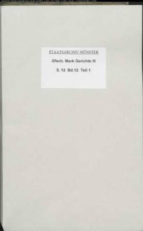 Belege zum Hypothekenbuch ("Scrinium") der Stadt Lüdenscheid Bd. 12