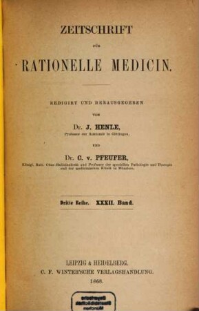 Zeitschrift für rationelle Medicin. 32. 1868