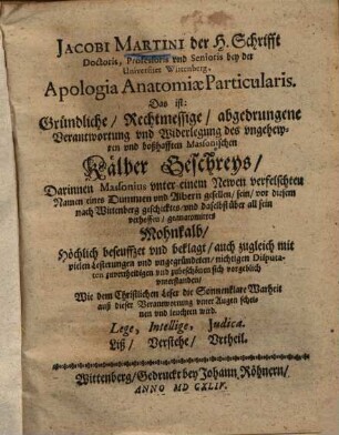 Apologia anatomiae particularis d. i. gründliche ... Verantwortung und Widerlegung des ungehewren und boßhafften Massonischen Kälber-Geschreys ...