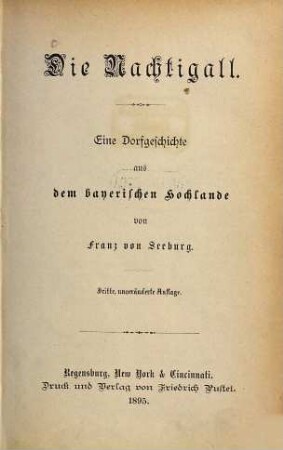 Die Nachtigall : eine Dorfgeschichte aus dem bayerischen Hochlande