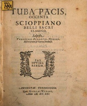 Tuba Pacis, Occenta Scioppiano Belli Sacri Classico