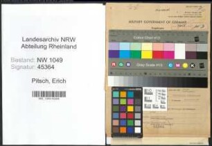 Entnazifizierung Erich Pitsch , geb. 26.01.1896 (Werkmeister)