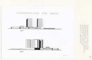 Jugendgästehaus für Berlin, Berlin-Charlottenburg (Diplomarbeit bei Willy Kreuer): Ansichten von Norden und Süden 1:200