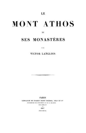 Le mont Athos et ses monastères