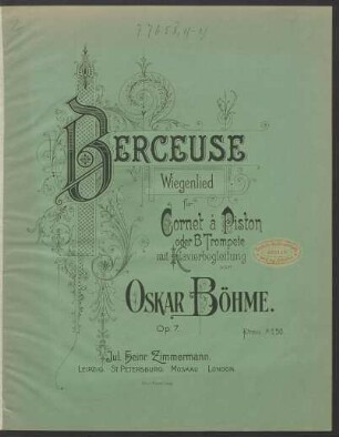 Berceuse : Wiegenlied für Cornet à Piston oder B Trompete mit Klavierbegleitung : op. 7