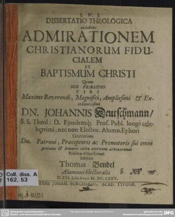 Dissertatio theologica exhibens admirationem Christianorum fiducialem et baptismum Christi