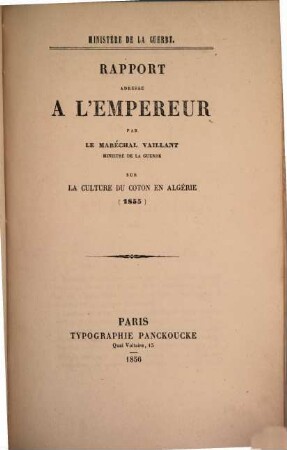Rapport adressé à l'empereur sur la culture du coton en Algérie (1854). [2], (1855)