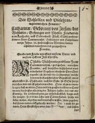 Der Wohledlen und Vielehren, tugendreichen Frawen Catharinæ, Gebornen von Zerßen [...]