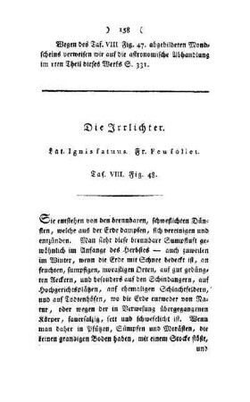 ¬Die¬ Irrlichter : Lat. Ignis fatuus ; Fr. Feu follet ; Taf. VIII, Fig. 48