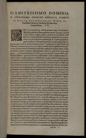 Illustrissimo Domino, D. Guilhelmo Principi Auriaco, Comiti In Nassau [...]