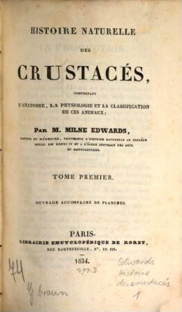Histoire naturelle des crustacés : comprenant l'anatomie, la physiologie et la classification de ces animaux, 1