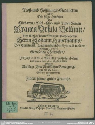 Trost- und Hoffnungs-Gedancken über die selige Hinfahrt der Frauen Ursula Bellinin, Herrn Johann Havemanns gewesenen Eheliebsten