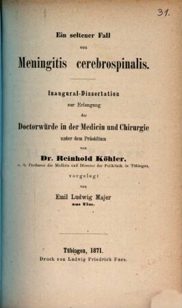 Ein seltener Fall von Meningitis cerebrospinalis : Inaugural-Dissertation