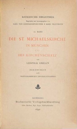 Die St.-Michaelskirche in München und ihr Kirchenschatz : Zeichnungen nach photographischen Originalaufnahmen