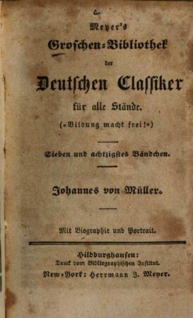 Johannes von Müller : mit Biographie und Portrait
