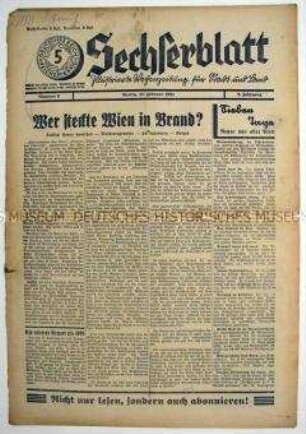 Titelblatt der nationalsozialistischen Wochenzeitung "Sechserblatt" u.a. zum Aufstand des Republikanischen Schutzbundes in Wien