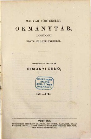 Magyar történelmi okmánytár : a Brüsseli országos levéltárból és a Burgundi könyvtárból. 5, 1521 - 1717