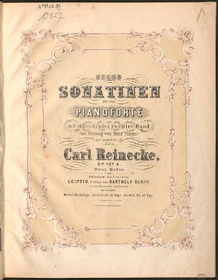 Sechs Sonatinen : für d. Pianoforte mit stillstehender rechter Hand (im Umfang von 5 Tönen) ; op. 127A, 2. Pl.Nr. 1185. - 12 S.
