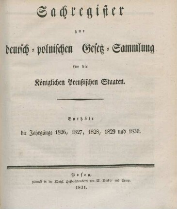 Sachreg. 1826/30: Sachregister zur deutsch-polnischen Gesetzsammlung für die Königlichen Preußischen Staaten