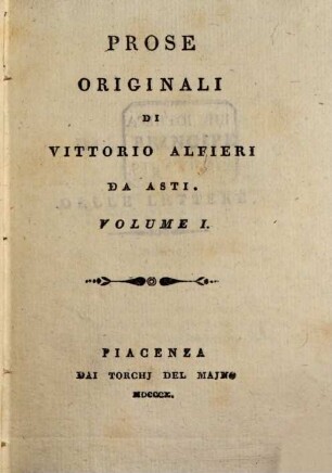 Opere di Vittorio Alfieri da Asti, 19. Prose originale ; 1