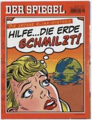 Umschlagblatt des Magazins "Der Spiegel" zur globalen Klimaveränderung ("Hilfe ... die Erde schmilzt")
