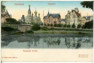 Karlsbad. Westend, Russische Kirche (1897) : Karlsbad. Westend mit Russisch-Orthodoxer Kirche Sankt Peter und Paul (1893-1897; Gustav Wiedermann)