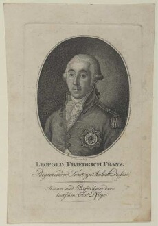 Bildnis des Leopold Friedrich Franz, Fürst zu Anhalt-Dessau
