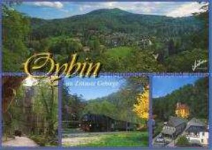 Ansichten von Oybin mit Hochwald, Klosterruine, Schmalspurbahn und Bergkirche