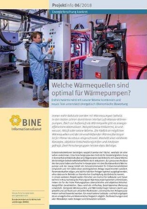 Welche Wärmequellen sind optimal für Wärmepumpen? Erdreichwärme wird
            mit solarer Wärme kombiniert und neues Tool unterstützt energetisch-ökonomische
            Bewertung.