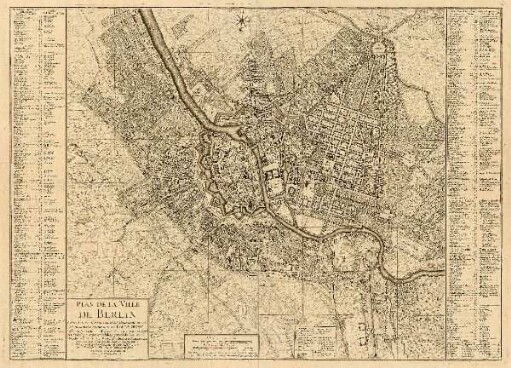 Plan de la Ville de Berlin : Capitale de l'Electorat de Brandenbourg et la Residence ordinaire du Roi de Prusse ; réduit trés exactement d'apres le Plan en 4 Feuilles Levé et Dessiné par Ordre et Privilege privatif du Roi sous la Direction de M. Le Feld Maréchal Comte de Schmettau