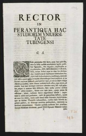 Rector In Perantiqua Hac Studiorum Vniuersitate Tubingensi L. S.