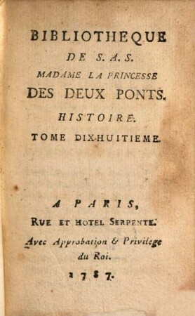 Bibliothèque universelle des dames. Classe 2, Histoire. 18. 1787