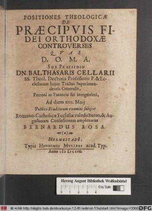 Positiones Theologicae De Praecipuis Fidei Orthodoxae Controversiis