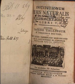 Institutionum Iuris Naturalis Et Ecclesiastici Publici Libri V.