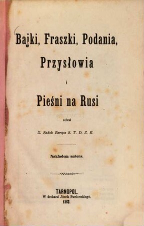 Bajki, fraszki, podania, przysłowia i pieśni na Rusi