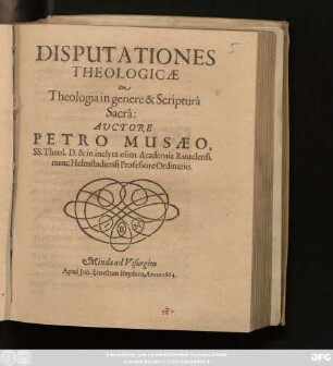 Disputationes Theologicae De Theologia in genere & Scriptura Sacra: