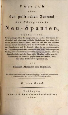 Versuch über den politischen Zustand des Königreichs Neu-Spanien : enthaltend Untersuchungen über die Geographie des Landes ..., 1