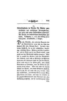 Gebetbüchlein in Versen für Kinder zum christlichen und andächtigen Privatgebrauch, aus guten und neuen Liederdichtern gesammelt. Mit Censur der hochwürdigen theologischen Fakultät. Tübingen, 1773. bey Ludwig Friedrich Fues, Buchdrucker, 9 Bogen