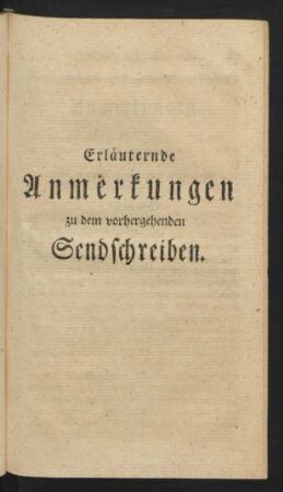 Erläuternde Anmerkungen zu dem vorhergehenden Sendschreiben.
