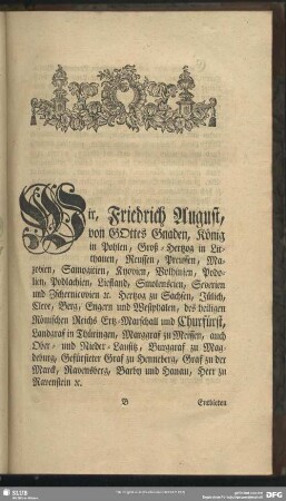 Wir, Friedrich August, von Gottes Gnaden, König in Pohlen, Groß-Hertzog in Litthauen, Reußen, Preußen, ...