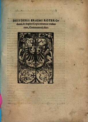 Desyderii Erasmi Roterodami, de duplici Copia rerum ac verborum, Commentarij duo