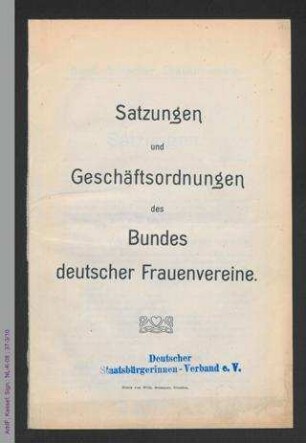 Satzungen und Geschäftsordnungen des Bundes Deutscher Frauenvereine