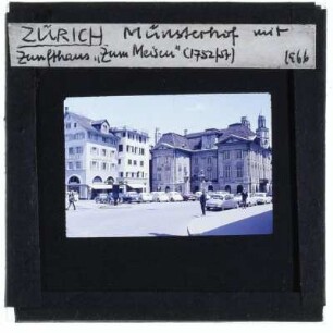 Zürich, Münsterhof,Zürich, Zunfthaus zur Meisen