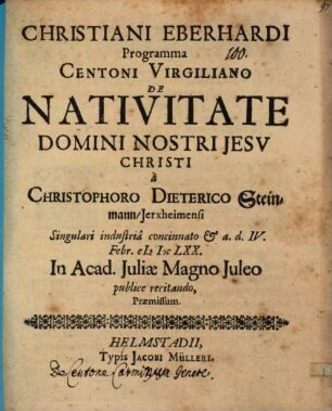 Christiani Eberhardi Programma Centoni Virgiliano de nativitate Domini Nostri Jesv Christi : [Inest dissertatio de centone, carminum genere]