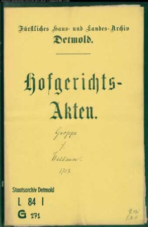 Groppe, Wilhelm, Ziegelmeister zu Horn gegen Kaspar Walbaum zu Brüntrup - Schuldforderung