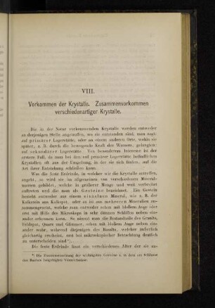 VIII. Vorkommen der Krystalle. Zusammenvorkommen verschiedenartiger Krystalle.
