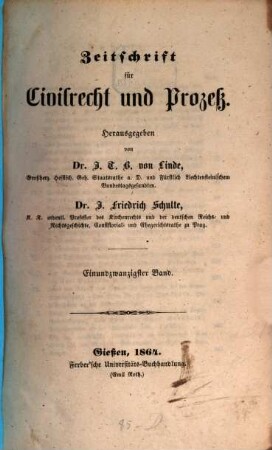 Zeitschrift für Civilrecht und Prozeß. 21, 21. 1864
