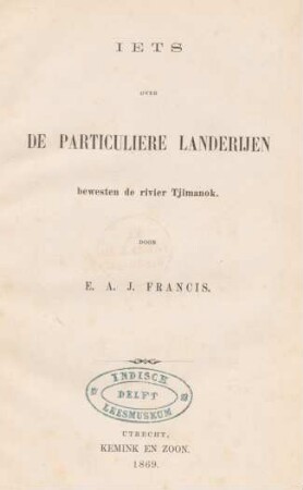 Iets over de particuliere landerijen bewesten de rivier Tjimanok