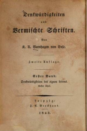 Denkwürdigkeiten und vermischte Schriften. 1, Denkwürdigkeiten des eignen Lebens ; 1