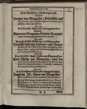 Dem Wol Edlen/ Gestrengen und Vesten Herman von Mengersen/ [...] Frawen Agnes von Mengersen/ Geborne Freytagin/ [...] Herrn Ludolph von Hanensee [...]